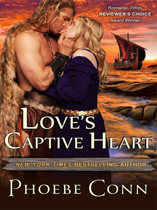Title details for Love's Captive Heart by Phoebe Conn - Available